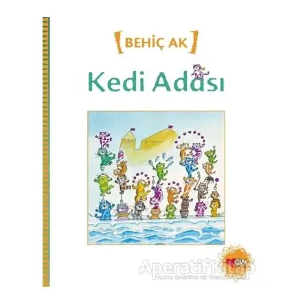 Kedi Adası - Behiç Ak - Can Çocuk Yayınları