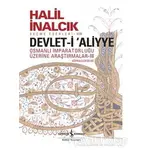 Devlet-i Aliyye: Osmanlı İmparatorluğu Üzerine Araştırmalar 3