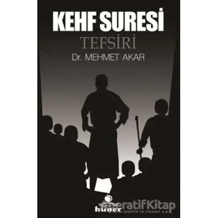 Kehf Suresi Tefsiri (Ciltli) - Mehmet Akar - Hüner Yayınevi