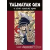 Yalınayak Gen - Sınırları Aşmak 9. Kitap - Keiji Nakazawa - Desen Yayınları