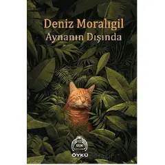 Aynanın Dışında - Deniz Moralıgil - Kekeme Yayınları