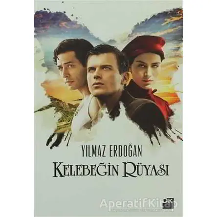 Kelebeğin Rüyası - Yılmaz Erdoğan - Doğan Kitap