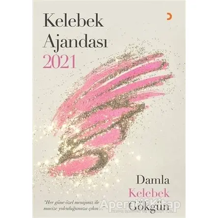 Kelebek Ajandası 2021 - Damla Kelebek Gökgün - Cinius Yayınları