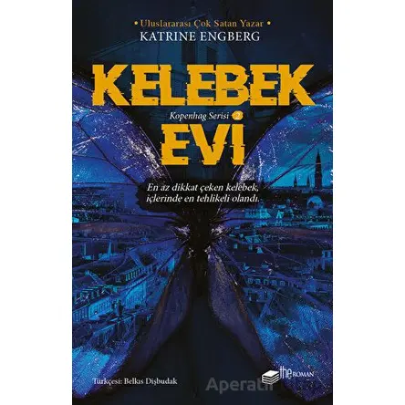 Kelebek Evi - Katrine Engberg - The Roman