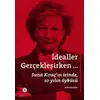 İdealler Gerçekleşirken Suna Kıraçın İzinde 10 Yılın Öyküsü - Rıdvan Akar - Suna ve İnan Kıraç Vakfı