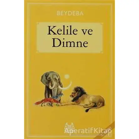 Kelile ve Dimne - Beydeba - Arkadaş Yayınları