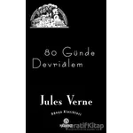 80 Günde Devrialem - Jules Verne - Hasbahçe