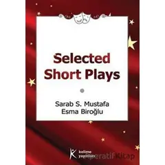 Selected Short Plays - Sarab S. Mustafa - Kelime Yayınları