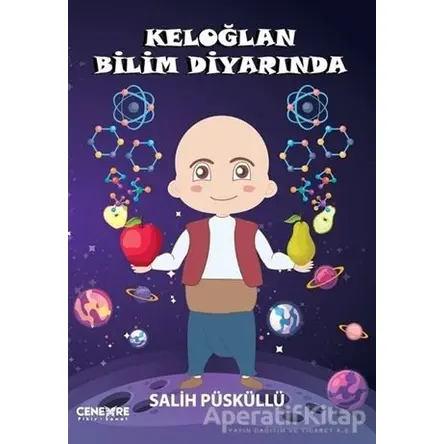 Keloğlan Bilim Diyarında - Salih Püsküllü - Cenevre Fikir Sanat