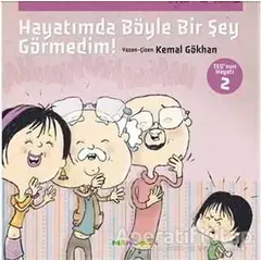 Hayatımda Böyle Bir Şey Görmedim! - Teo’nun Hayatı 2 - Kemal Gökhan - Mandolin Yayınları