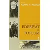 Osmanlı’dan Günümüze Edebiyat ve Toplum - Kemal H. Karpat - Timaş Yayınları