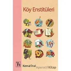 Köy Enstitüleri - Kemal İnal - Töz Yayınları