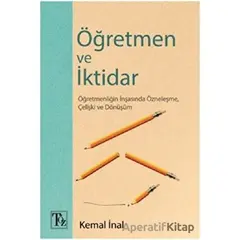 Öğretmen ve İktidar - Kemal İnal - Töz Yayınları