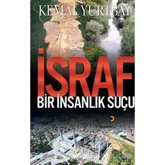 İsraf - Kemal Yurtbay - Cinius Yayınları