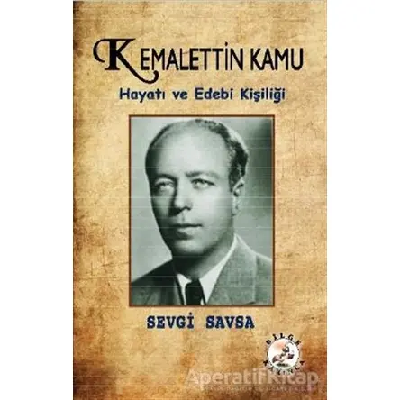 Kemalettin Kamu - Sevgi Savsa - Bilge Karınca Yayınları