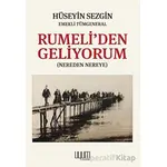 Rumeliden Geliyorum - Hüseyin Sezgin - Uyum Yayınları