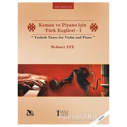 Keman ve Piyano için Türk Ezgileri - 1 / Turkish Tunes for Violin and Piano