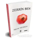 Zerrin Ben - Fulya Yücesoy - 5 Şubat Yayınları