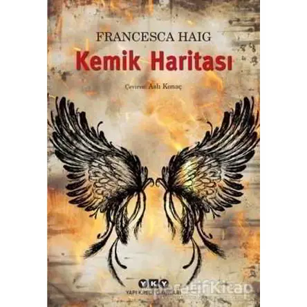 Kemik Haritası - Francesca Haig - Yapı Kredi Yayınları