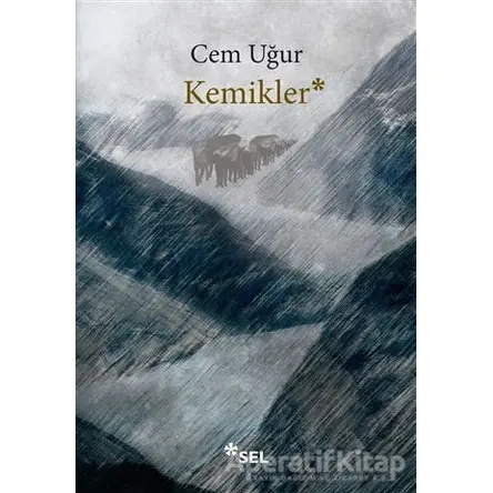 Kemikler - Cem Uğur - Sel Yayıncılık