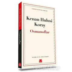 Osmanoflar - Kenan Hulusi Koray - Kırmızı Kedi Yayınevi