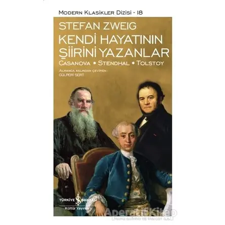 Kendi Hayatının Şiirini Yazanlar: Casanova - Stendhal - Tolstoy