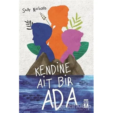 Kendine Ait Bir Ada - Sally Nicholls - Genç Timaş