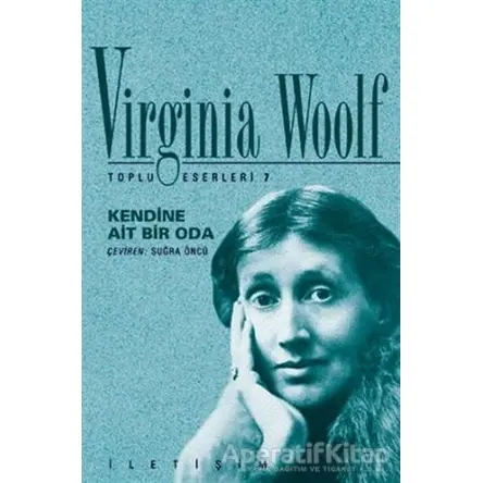 Kendine Ait Bir Oda - Virginia Woolf - İletişim Yayınevi
