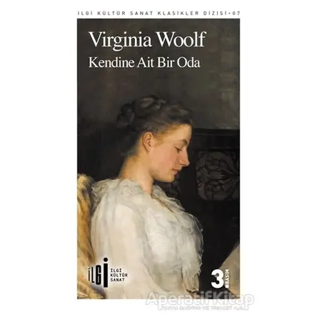 Kendine Ait Bir Oda - Virginia Woolf - İlgi Kültür Sanat Yayınları