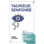 Yalnızlık Senfonisi - Feyza Doyran - The Roman