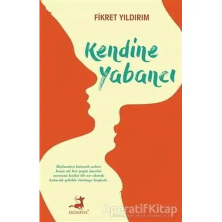 Kendine Yabancı - Fikret Yıldırım - Olimpos Yayınları