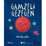 Gamzeli Gezegen - Burak Çakır - Roza Çocuk Yayınları