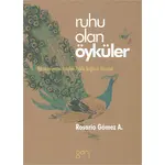 Ruhu Olan Öyküler - Rosario Gomez - Ganj Kitap