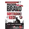 Madam Bravo - Sofitadaki Kedi - Bilal Sami Gökdemir - Kent Kitap