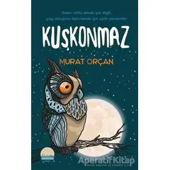 Kuşkonmaz - Murat Orçan - Kent Kitap