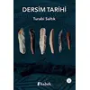 Dersim Tarihi - Turabi Saltık - Babek Yayınları