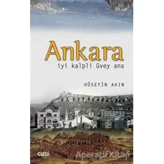 Ankara - Hüseyin Akın - Çizgi Kitabevi Yayınları