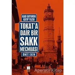 Tokat’a Dair Bir Sakk Mecmuası - Ümit Ekin - Bilge Kültür Sanat