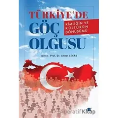 Türkiyede Göç Olgusu - Ahmet Cihan - Akademik Kitaplar