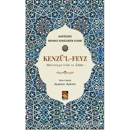 Kenzül-Feyz - Ayşenur Aydınlı - Buhara Yayınları