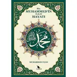 Hz. Muhammedin (s.a.a.) Hayatı - Muharrem Uçan - Kalender Yayınevi