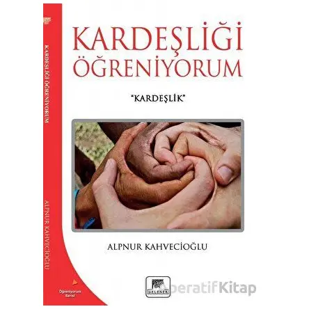 Kerdeşliği Öğreniyorum - Alpnur Kahvecioğlu - Gelenek Yayıncılık
