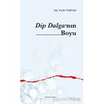 Dip Dalga’nın Boyu - Fatih Toktaş - Ankara Okulu Yayınları