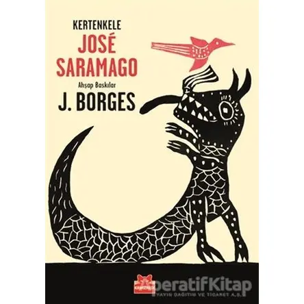 Kertenkele - Jose Saramago - Kırmızı Kedi Çocuk