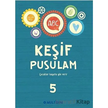 Keşif Pusulam 5 - Kolektif - Multibem Yayınları