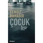 Çocuk - Cengiz Bahadır - Maceraperest Kitaplar