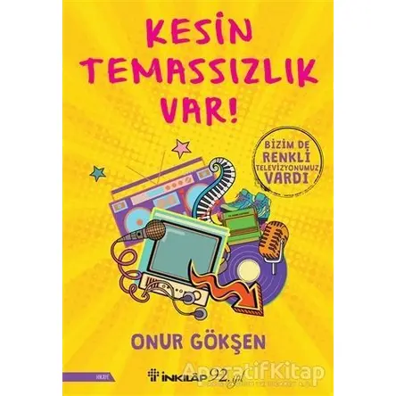 Kesin Temassızlık Var! - Onur Gökşen - İnkılap Kitabevi