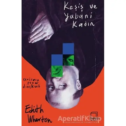 Keşiş ve Yabani Kadın - Edith Wharton - Dedalus Kitap