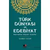 Türk Dünyası ve Edebiyat - Samet Azap - Kesit Yayınları