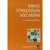 Kırgız Türkçesinin Söz Dizimi - Murat Ceritoğlu - Kesit Yayınları
